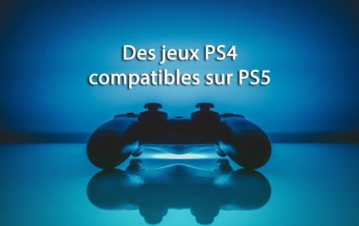 Des jeux PS4 compatibles sur PS5