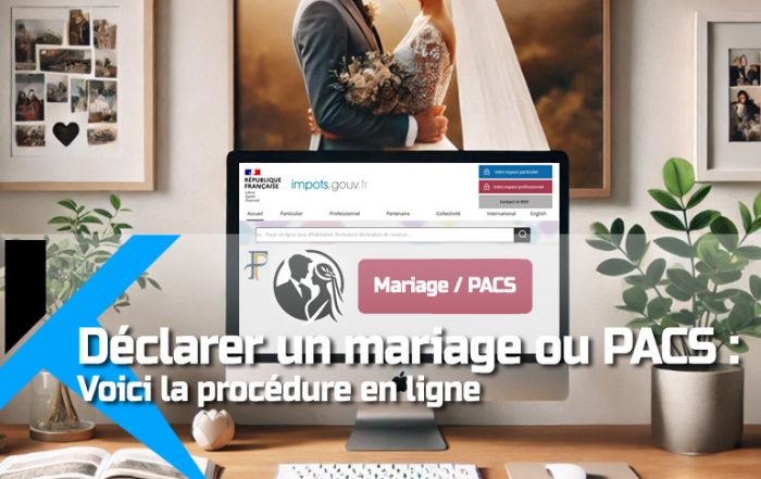Déclarer un mariage ou PACS au service des impôts en ligne