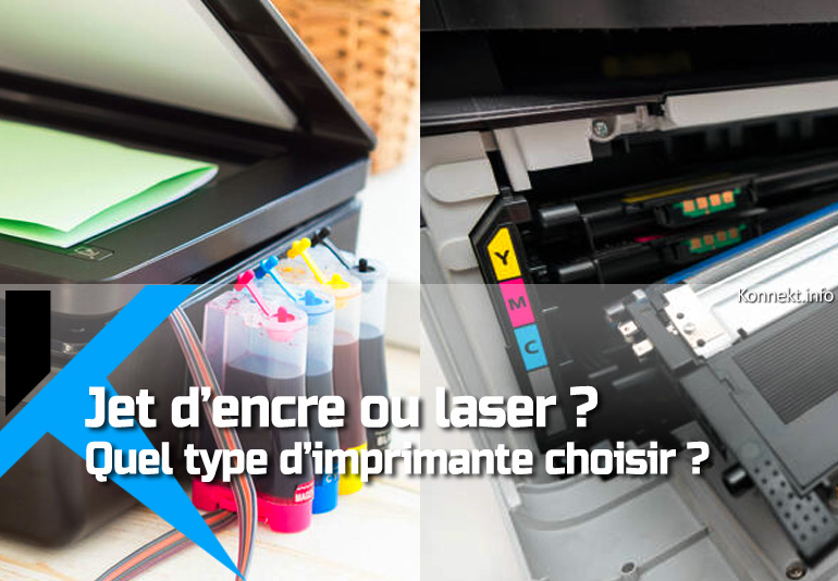 Imprimante jet d'encre ou laser : que choisir ?