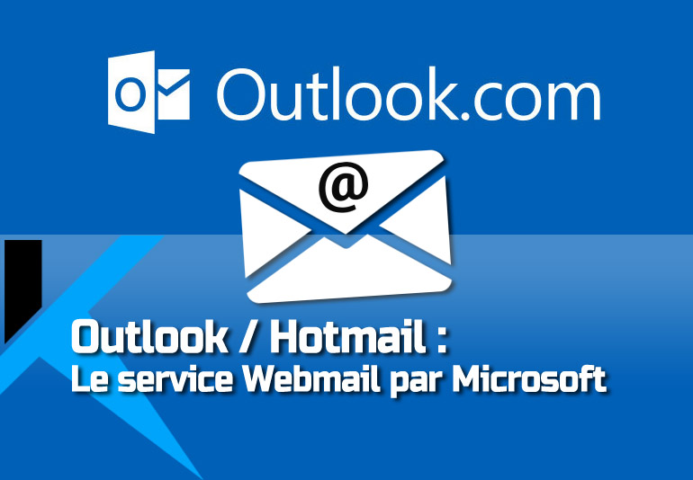 Outlook mail et Hotmail