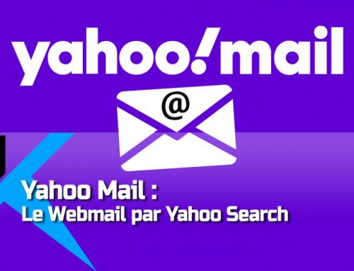 Yahoo Mail : comment se connecter et utiliser le webmail